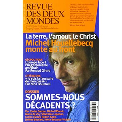 Collectif Revue Des Deux Mondes, N° 1 (2019). Sommes-Nous Décadents ? - Publicité Collectif Revue Des Deux Mondes, N° 1 (2019). Sommes-Nous Décadents ? - Publicité