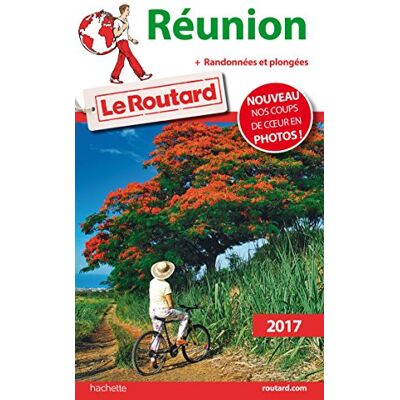 Le Routard Réunion : 2017 : + Randonnées Et Plongées - Publicité Le Routard Réunion : 2017 : + Randonnées Et Plongées - Publicité