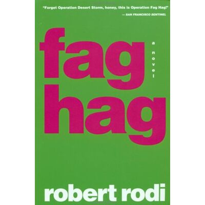 Robert Rodi Fag Hag (Plume Fiction) - Publicité Robert Rodi Fag Hag (Plume Fiction) - Publicité
