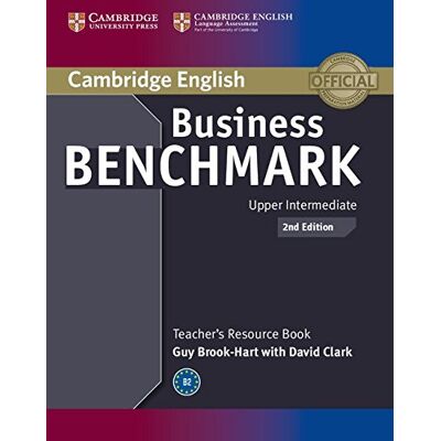 Guy Brook-Hart Business Benchmark Upper Intermediate Bulats And Business Vantage Teacher'S Resource Book - Publicité Guy Brook-Hart Business Benchmark Upper Intermediate Bulats And Business Vantage Teacher'S Resource Book - Publicité