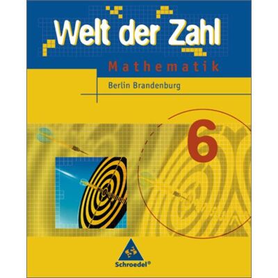 Max Schröder Welt Der Zahl - Ausgabe 2005 Für Das 5. Und 6. Schuljahr In Berlin Und Brandenburg: Schülerband 6: Zum Neuen Rahmenlehrplan - Publicité Max Schröder Welt Der Zahl - Ausgabe 2005 Für Das 5. Und 6. Schuljahr In Berlin Und Brandenburg: Schülerband 6: Zum Neuen Rahmenlehrplan - Publicité