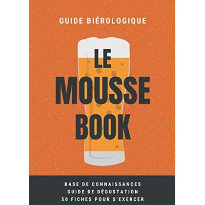 Trendy Book Editions Le Mousse Book: Petit Livre Ultra Pratique Sur La Bière (Composition, Fabrication, Guide De Dégustation...) + 50 Fiches Pour Exercer Son Coude ! - Publicité Trendy Book Editions Le Mousse Book: Petit Livre Ultra Pratique Sur La Bière (Composition, Fabrication, Guide De Dégustation...) + 50 Fiches Pour Exercer Son Coude ! - Publicité