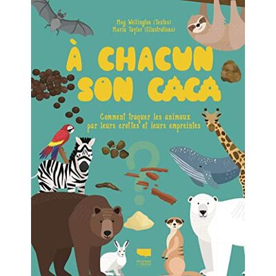 A Chacun Son Caca : Comment Traquer Les Animaux Par Leurs Crottes Et Leurs Empreintes - Publicité A Chacun Son Caca : Comment Traquer Les Animaux Par Leurs Crottes Et Leurs Empreintes - Publicité