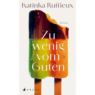 Katinka Ruffieux Zu Wenig Vom Guten - Publicité Katinka Ruffieux Zu Wenig Vom Guten - Publicité