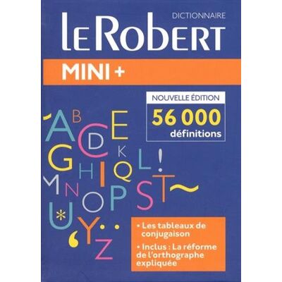 Collectif Le Robert Mini + : Le Plus Complet Des Mini Dictionnaires : 56.000 Définitions - Publicité Collectif Le Robert Mini + : Le Plus Complet Des Mini Dictionnaires : 56.000 Définitions - Publicité