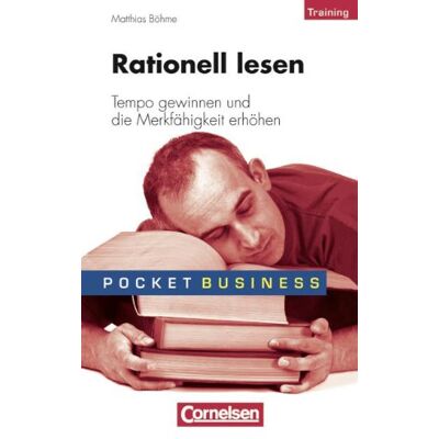 Matthias Böhme Pocket Business - Training: Rationell Lesen: Tempo Gewinnen Und Die Merkfähigkeit Fördern: Tempo Gewinnen Und Die Merkfähigkeit Erhöhen - Publicité Matthias Böhme Pocket Business - Training: Rationell Lesen: Tempo Gewinnen Und Die Merkfähigkeit Fördern: Tempo Gewinnen Und Die Merkfähigkeit Erhöhen - Publicité