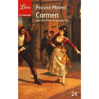 Prosper Mérimée Carmen. Les Âmes Du Purgatoire - Publicité Prosper Mérimée Carmen. Les Âmes Du Purgatoire - Publicité
