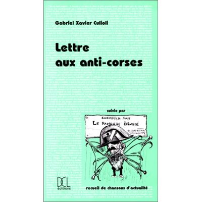 Culioli Lettre Aux Anti-Corses. Le Pandore Épinglé : Recueil De Chansons D'Actualité - Publicité Culioli Lettre Aux Anti-Corses. Le Pandore Épinglé : Recueil De Chansons D'Actualité - Publicité