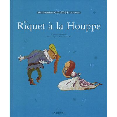 Charles Perrault Riquet À La Houppe - Publicité Charles Perrault Riquet À La Houppe - Publicité
