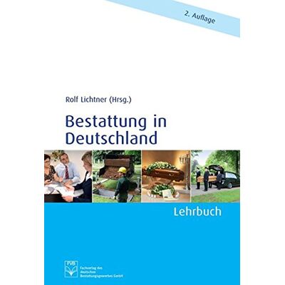 Rolf Lichtner Bestattung In Deutschland: Lehrbuch - Publicité Rolf Lichtner Bestattung In Deutschland: Lehrbuch - Publicité
