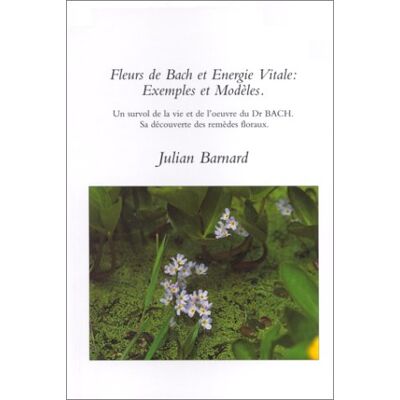 Fleurs De Bach Et Énergie Vitale - Publicité Fleurs De Bach Et Énergie Vitale - Publicité