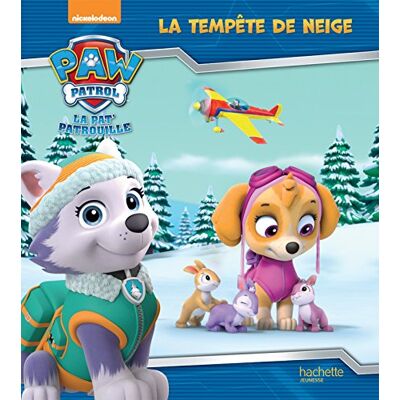 Hachette Jeunesse Paw Patrol, La Pat' Patrouille : La Tempête De Neige - Publicité Hachette Jeunesse Paw Patrol, La Pat' Patrouille : La Tempête De Neige - Publicité