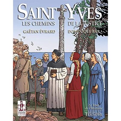 Gaëtan Evrard Saint Yves : Les Chemins De La Justice - Publicité Gaëtan Evrard Saint Yves : Les Chemins De La Justice - Publicité