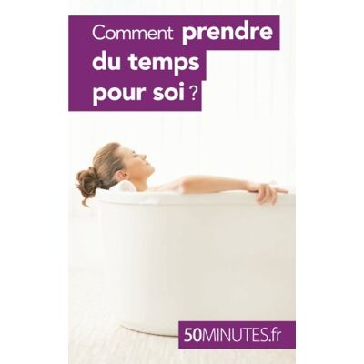 H., Raphaëlle Julie Comment Prendre Du Temps Pour Soi ? - Publicité H., Raphaëlle Julie Comment Prendre Du Temps Pour Soi ? - Publicité