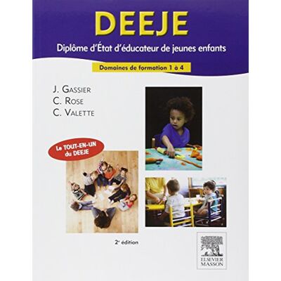 Jacqueline Gassier Deeje, Diplôme D'Etat D'Éducateur De Jeunes Enfants : Domaines De Formation 1 À 4 - Publicité Jacqueline Gassier Deeje, Diplôme D'Etat D'Éducateur De Jeunes Enfants : Domaines De Formation 1 À 4 - Publicité