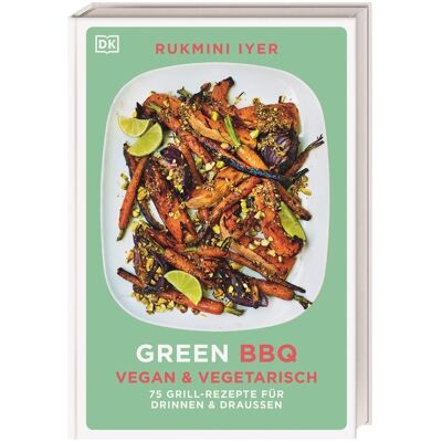 Rukmini Iyer Green Bbq: Vegan & Vegetarisch - Publicité Rukmini Iyer Green Bbq: Vegan & Vegetarisch - Publicité
