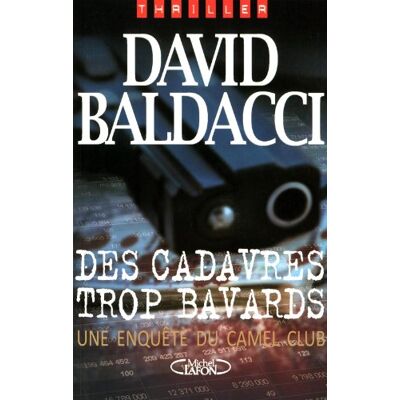 David Baldacci Une Enquête Du Camel Club. Des Cadavres Trop Bavards - Publicité David Baldacci Une Enquête Du Camel Club. Des Cadavres Trop Bavards - Publicité