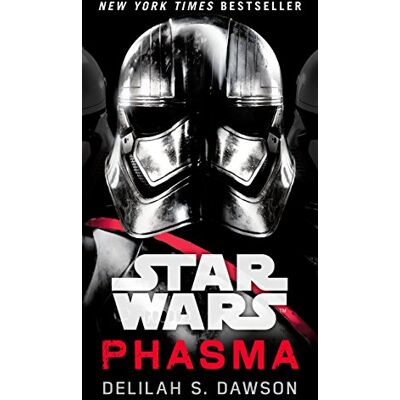 Dawson, Delilah S. Phasma (Star Wars): Journey To Star Wars: The Last Jedi - Publicité Dawson, Delilah S. Phasma (Star Wars): Journey To Star Wars: The Last Jedi - Publicité