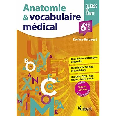 Evelyne Berdagué Anatomie & Vocabulaire Médical : Filières De Santé - Publicité Evelyne Berdagué Anatomie & Vocabulaire Médical : Filières De Santé - Publicité