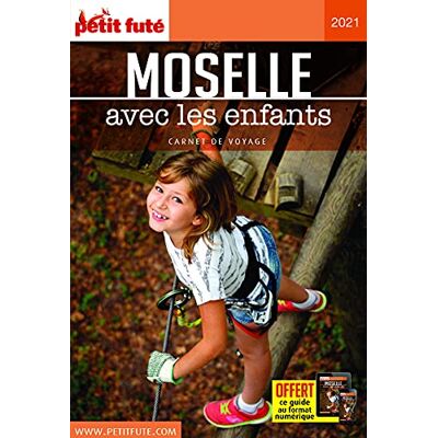 Petit Futé Moselle Avec Les Enfants - Publicité Petit Futé Moselle Avec Les Enfants - Publicité