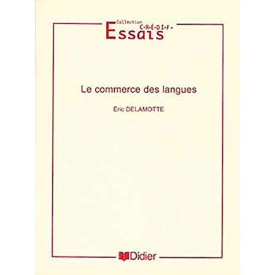 Eric Delamotte Le Commerce Des Langues - Publicité Eric Delamotte Le Commerce Des Langues - Publicité