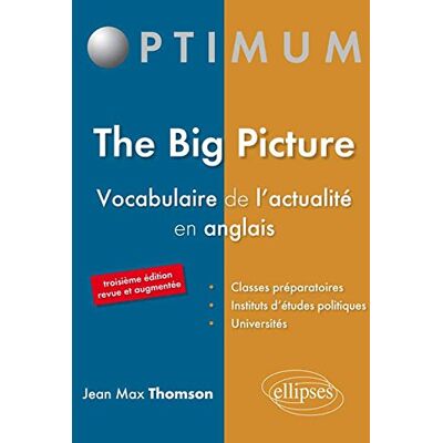 Thomson, Jean Max The Big Picture : Vocabulaire De L'Actualité En Anglais - Publicité Thomson, Jean Max The Big Picture : Vocabulaire De L'Actualité En Anglais - Publicité