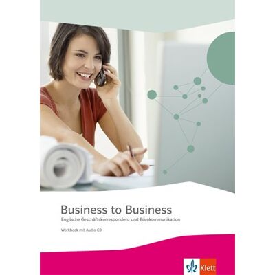 Richard Hooton Business To Business / Workbook Inkl. Audio-Cd-Rom Und Ihk-Prüfungsvorbereitung: Englische Geschäftskorrespondenz Und Bürokommunikation - Publicité Richard Hooton Business To Business / Workbook Inkl. Audio-Cd-Rom Und Ihk-Prüfungsvorbereitung: Englische Geschäftskorrespondenz Und Bürokommunikation - Publicité
