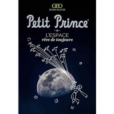 Eve Gandossi Petit Prince : L'Espace, Rêve De Toujours - Publicité Eve Gandossi Petit Prince : L'Espace, Rêve De Toujours - Publicité