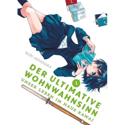 Ruri Miyahara Der Ultimative Wohnwahnsinn: Unser Leben Im Haus Kawai 01: In Diesem Romcom-Manga Entdeckt Ein Schüler Liebe Und Das Absolute Chaos In Einem Verrückten Wohnheim - Publicité Ruri Miyahara Der Ultimative Wohnwahnsinn: Unser Leben Im Haus Kawai 01: In Diesem Romcom-Manga Entdeckt Ein Schüler Liebe Und Das Absolute Chaos In Einem Verrückten Wohnheim - Publicité