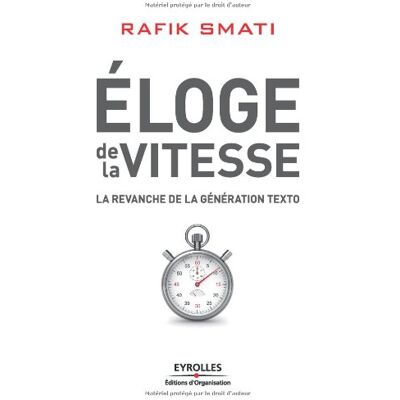 Rafik Smati Eloge De La Vitesse : La Revanche De La Génération Texto - Publicité Rafik Smati Eloge De La Vitesse : La Revanche De La Génération Texto - Publicité