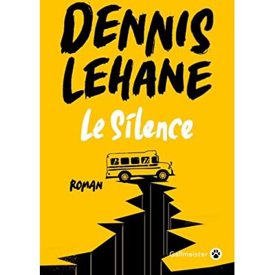 Dennis Lehane Le Silence - Publicité Dennis Lehane Le Silence - Publicité