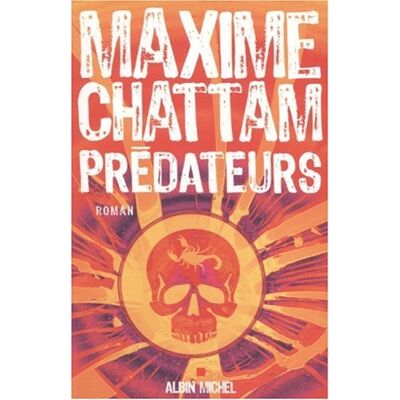 Maxime Chattam Prédateurs - Publicité Maxime Chattam Prédateurs - Publicité