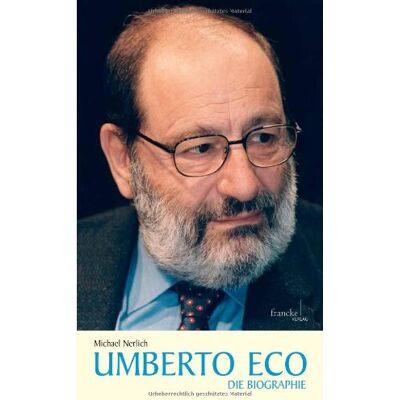 Michael Nerlich Umberto Eco: Die Biographie - Publicité Michael Nerlich Umberto Eco: Die Biographie - Publicité