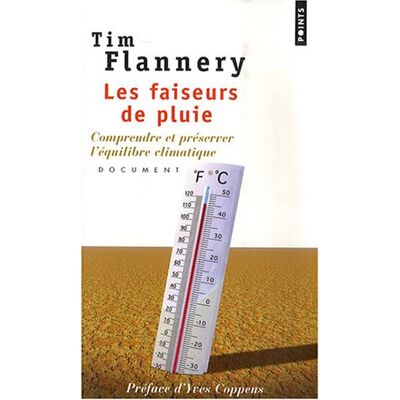 Tim Flannery Les Faiseurs De Pluie : Comprendre Et Préserver L'Équilibre Climatique - Publicité Tim Flannery Les Faiseurs De Pluie : Comprendre Et Préserver L'Équilibre Climatique - Publicité