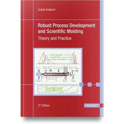 Suhas Kulkarni Robust Process Development And Scientific Molding: Theory And Practice - Publicité Suhas Kulkarni Robust Process Development And Scientific Molding: Theory And Practice - Publicité