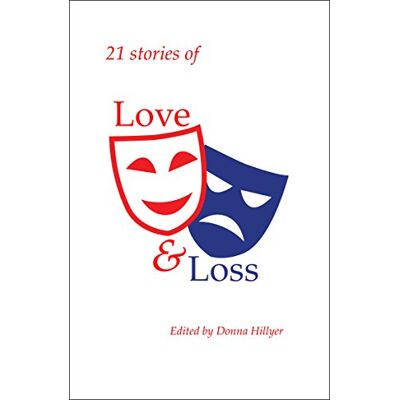 Various Of Love & Loss 21 Stories - Publicité Various Of Love & Loss 21 Stories - Publicité
