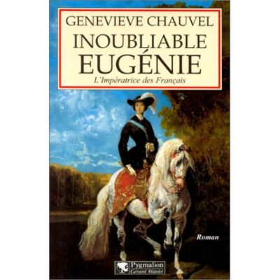 Geneviève Chauvel Inoubliable Eugénie - Publicité Geneviève Chauvel Inoubliable Eugénie - Publicité