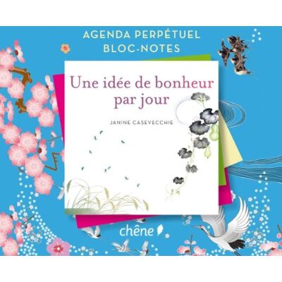 Collectif Une Idée De Bonheur Par Jour : Agenda Perpétuel, Bloc-Notes - Publicité Collectif Une Idée De Bonheur Par Jour : Agenda Perpétuel, Bloc-Notes - Publicité