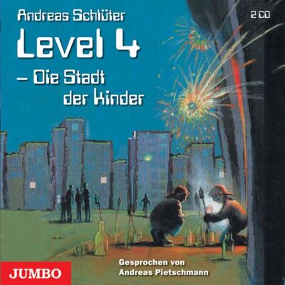 Andreas Schlüter Level 4. Die Stadt Der Kinder. 2 Cds - Publicité Andreas Schlüter Level 4. Die Stadt Der Kinder. 2 Cds - Publicité