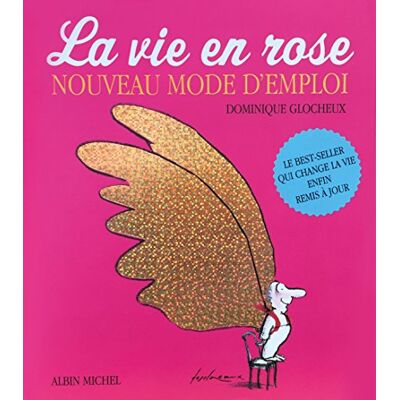 Dominique Glocheux La Vie En Rose, Nouveau Mode D'Emploi - Publicité Dominique Glocheux La Vie En Rose, Nouveau Mode D'Emploi - Publicité