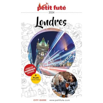 Petit Futé Londres : 2024 - Publicité Petit Futé Londres : 2024 - Publicité