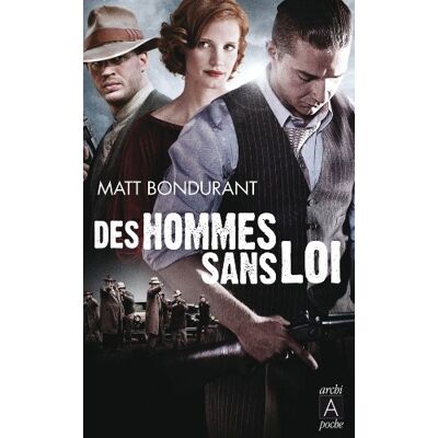 Matt Bondurant Des Hommes Sans Loi - Publicité Matt Bondurant Des Hommes Sans Loi - Publicité