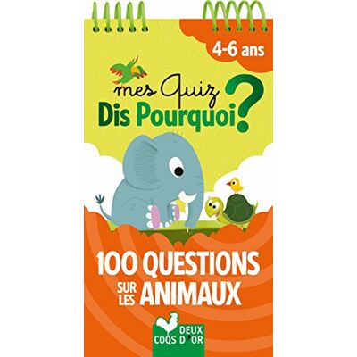 Collectif Mes Quiz Dis Pourquoi ? : 4-6 Ans : 100 Questions Sur Les Animaux - Publicité Collectif Mes Quiz Dis Pourquoi ? : 4-6 Ans : 100 Questions Sur Les Animaux - Publicité