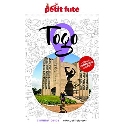 Petit Futé Togo : 2022-2023 - Publicité Petit Futé Togo : 2022-2023 - Publicité