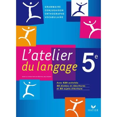 Béatrice Beltrando L'Atelier Du Langage 5e : Grammaire, Conjugaison, Orthographe, Vocabulaire - Publicité Béatrice Beltrando L'Atelier Du Langage 5e : Grammaire, Conjugaison, Orthographe, Vocabulaire - Publicité