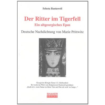 Schota Rustaweli Der Ritter Im Tigerfell. Ein Altgeorgisches Epos: Deutsche Nachdichtung Von Marie Prittwitz - Publicité Schota Rustaweli Der Ritter Im Tigerfell. Ein Altgeorgisches Epos: Deutsche Nachdichtung Von Marie Prittwitz - Publicité