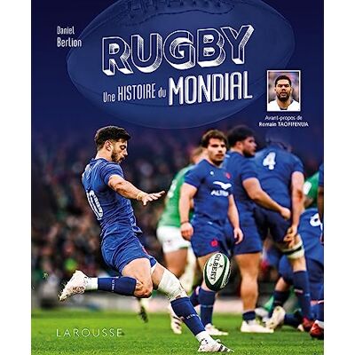 Daniel Berlion Rugby, Une Histoire Du Mondial - Publicité Daniel Berlion Rugby, Une Histoire Du Mondial - Publicité