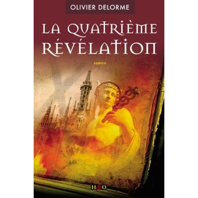 Olivier Delorme La Quatrième Révélation - Publicité Olivier Delorme La Quatrième Révélation - Publicité