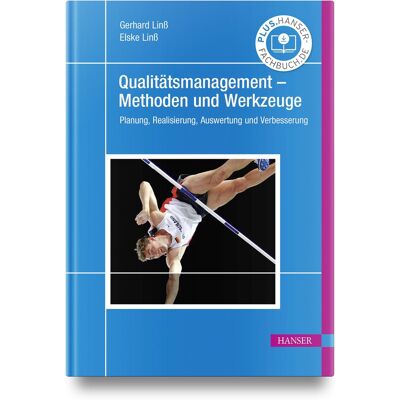 Gerhard Linß Qualitätsmanagement – Methoden Und Werkzeuge: Planung, Realisierung, Auswertung Und Verbesserung - Publicité Gerhard Linß Qualitätsmanagement – Methoden Und Werkzeuge: Planung, Realisierung, Auswertung Und Verbesserung - Publicité