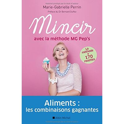 Marie-Gabrielle Perrin Mincir Avec La Méthode Mg Pep'S - Publicité Marie-Gabrielle Perrin Mincir Avec La Méthode Mg Pep'S - Publicité
